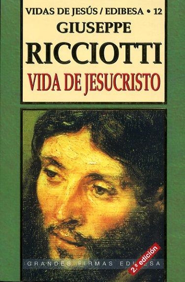 VIDA DE JESUCRISTO | 9788484071273 | RICCIOTTI,GIUSEPPE | Llibreria La Gralla | Llibreria online de Granollers