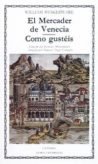 MERCADER DE VENECIA, EL. COMO GUSTÉIS | 9788437604497 | SHAKESPEARE, WILLIAM | Llibreria La Gralla | Librería online de Granollers