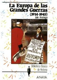EUROPA DE LAS GRANDES GUERRAS.(1914-1945) (BIB. BASICA DE Hª | 9788420756585 | JULIO AROSTEGUI | Llibreria La Gralla | Librería online de Granollers