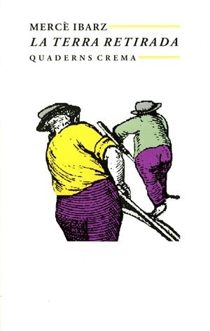 TERRA RETIRADA, LA | 9788477271253 | IBARZ, MERCE | Llibreria La Gralla | Librería online de Granollers