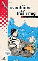 AVENTURES D'EN TRES I MIG, LES (GRUM. VERMELL 24) | 9788424681241 | ROSSELLO BOVER, PERE | Llibreria La Gralla | Llibreria online de Granollers