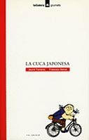 CUCA JAPONESA, LA (GRUM. VERMELL 22) | 9788424681227 | TORRENTS, JACINT; SERRAT, FRANCESC | Llibreria La Gralla | Librería online de Granollers