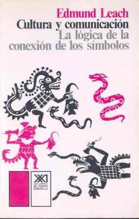 CULTURA Y COMUNICACION, LA LOGIDA DE LA CONEXION | 9788432303067 | LEACH, EDMUND RONALD | Llibreria La Gralla | Librería online de Granollers