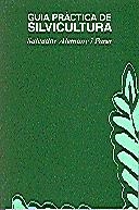GUIA PRACTICA DE SILVICULTURA | 9788439329640 | ALEMANY I PARER , SALVADOR | Llibreria La Gralla | Librería online de Granollers
