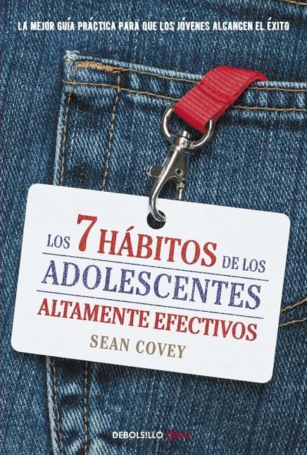 7 HÁBITOS DE LOS ADOLESCENTES ALTAMENTE EFECTIVOS, LOS (DB CLAVE) | 9788499898001 | COVEY, SEAN | Llibreria La Gralla | Llibreria online de Granollers