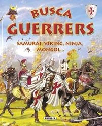 BUSCA ELS GUERRERS | 9788430573806 | SUSAETA, EQUIPO | Llibreria La Gralla | Llibreria online de Granollers
