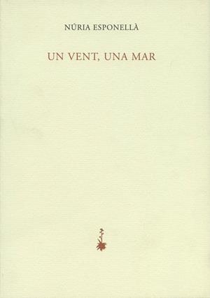 VENT UNA MAR, UN | 9788477271246 | ESPONSELLA, NURIA | Llibreria La Gralla | Llibreria online de Granollers