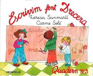 ESCRIVIM FENT DRECERA 3 | 9788472104709 | SANMARTIN, TERESA | Llibreria La Gralla | Librería online de Granollers