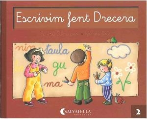 ESCRIVIM FENT DRECERA 2 | 9788472104693 | SANMARTIN, TERESA | Llibreria La Gralla | Librería online de Granollers