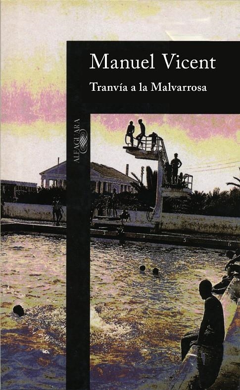 TRANVIA A LA MALVARROSA | 9788420481289 | VICENT, MANUEL | Llibreria La Gralla | Llibreria online de Granollers