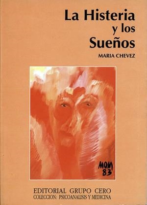 HISTERIA Y LOS SUEÑOS,LA | 9788485498352 | CHEVEZ,MARIA | Llibreria La Gralla | Llibreria online de Granollers
