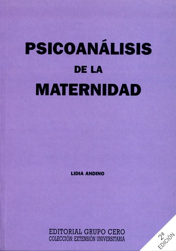 PSICOANALISIS DE LA MATERNIDAD | 9788485498390 | ANDINO,LIDIA | Llibreria La Gralla | Llibreria online de Granollers
