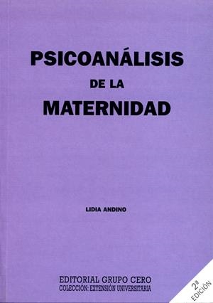 PSICOANALISIS DE LA MATERNIDAD | 9788485498390 | ANDINO,LIDIA | Llibreria La Gralla | Llibreria online de Granollers