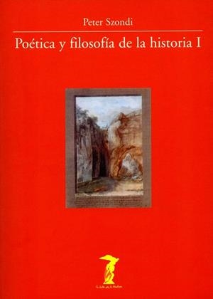 POÉTICA Y FILOSIFIA | 9788477745587 | SZONDI, PETER | Llibreria La Gralla | Llibreria online de Granollers