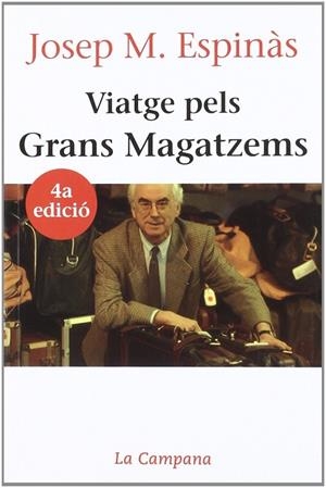 VIATGE PELS GRANS MAGATZEMS | 9788486491857 | ESPINAS,JOSEP M. | Llibreria La Gralla | Llibreria online de Granollers