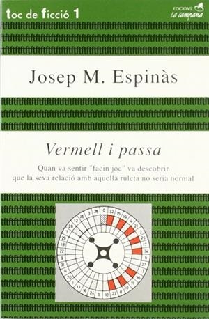 VERMELL I PASSA | 9788486491741 | ESPINAS,JOSEP M. | Llibreria La Gralla | Llibreria online de Granollers