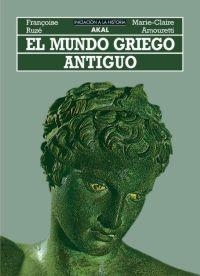 MUNDO GRIEGO ANTIGUO, EL | 9788476002247 | AMOURETTI, M. C./RUZE, F. | Llibreria La Gralla | Llibreria online de Granollers