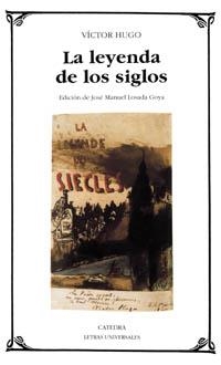 LEYENDA DE LOS SIGLOS,LA | 9788437612911 | HUGO,VICTOR | Llibreria La Gralla | Llibreria online de Granollers