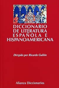 DICCI.DE LITERATURA ESPAÑOLA E HISPANOAMERICANA | 9788420652474 | GULLON,RICARDO.DIRECCION | Llibreria La Gralla | Llibreria online de Granollers