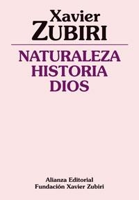 NATURALEZA HISTORIA DIOS | 9788420690377 | ZUBIRI,XAVIER | Llibreria La Gralla | Librería online de Granollers