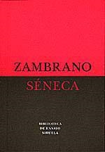 SENECA | 9788478442249 | ZAMBRANO, MARIA | Llibreria La Gralla | Librería online de Granollers