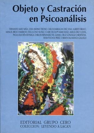 OBJETO Y CASTRACION EN PSICOANALISIS | 9788485498376 | AMEZ-ANDINO-BARRAGAN... | Llibreria La Gralla | Llibreria online de Granollers