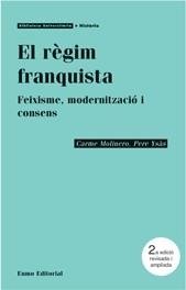 REGIM FRANQUISTA, EL | 9788497660396 | MOLINERO, CARME / YSAS, PERE | Llibreria La Gralla | Librería online de Granollers