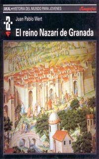 REINO NAZARI DE GRANADA, EL | 9788446003137 | WERT, JUAN PABLO | Llibreria La Gralla | Llibreria online de Granollers