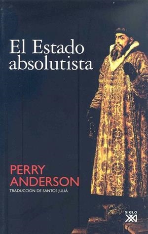 ESTADO ABSOLUTISTA, EL | 9788432303623 | ANDERSON, PERRY | Llibreria La Gralla | Librería online de Granollers