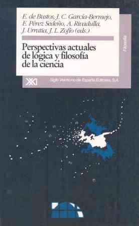 PERSPECTIVAS ACTUALES DE LOGICA Y FILOSOFIA DE CIE | 9788432308574 | DE BUSTOS, ETC | Llibreria La Gralla | Librería online de Granollers