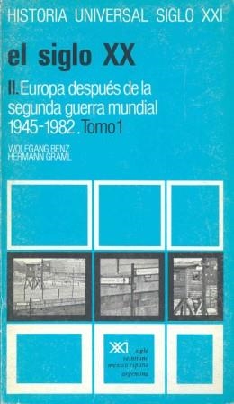 SIGLO XX.II EUROPA(1945-1982)T1 | 9788432305726 | BENZ-GRAMI | Llibreria La Gralla | Librería online de Granollers