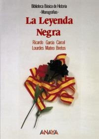 LEYENDA NEGRA, LA | 9788420735542 | GARCIA CARCEL, RICARDO | Llibreria La Gralla | Llibreria online de Granollers