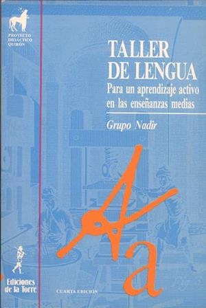 TALLER DE LENGUA-4ªEDICION | 9788479600983 | GRUPO NADIR | Llibreria La Gralla | Librería online de Granollers