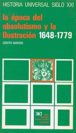 EPOCA DEL ABSOLUTISMO Y LA ILUSTRACION(1648-1779) | 9788432304736 | BARUDIO,GUNTER | Llibreria La Gralla | Llibreria online de Granollers