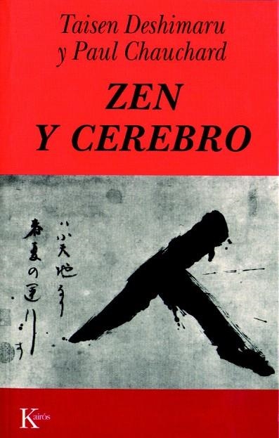 ZEN Y CEREBRO | 9788472453012 | DESHIMARU,TAISEN | Llibreria La Gralla | Llibreria online de Granollers