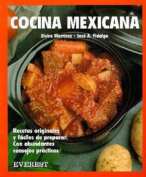 COCINA MEXICANA | 9788424121969 | MARTINEZ,ELVIRO | Llibreria La Gralla | Llibreria online de Granollers