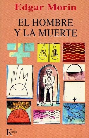 HOMBRE Y LA MUERTE, EL | 9788472453159 | MORIN, EDGAR | Llibreria La Gralla | Librería online de Granollers