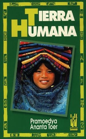 TIERRA HUMANA | 9788481369427 | PRAMOEDYA ANANTA TOER | Llibreria La Gralla | Llibreria online de Granollers