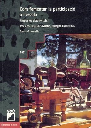 COM FOMENTAR LA PARTICIPACIO A L`ESCOLA | 9788478271603 | NOVELLA, ANNA | Llibreria La Gralla | Librería online de Granollers