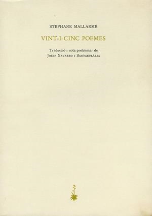 VINT-I-CINC POEMES (MALLARME) | 9788485704880 | MALLARME, STEPHANE | Llibreria La Gralla | Llibreria online de Granollers