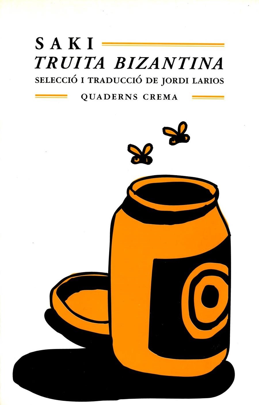 TRUITA BIZANTINA | 9788477270201 | SAKI | Llibreria La Gralla | Librería online de Granollers