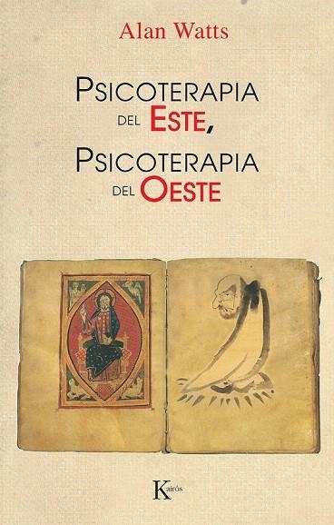 PSICOTERAPIA DEL ESTE,PSICOTERAPIA DEL OESTE | 9788472450509 | WATTS, ALAN | Llibreria La Gralla | Llibreria online de Granollers