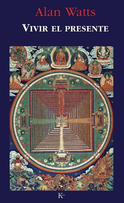 VIVIR EL PRESENTE | 9788472453272 | WATTS, ALAN | Llibreria La Gralla | Llibreria online de Granollers