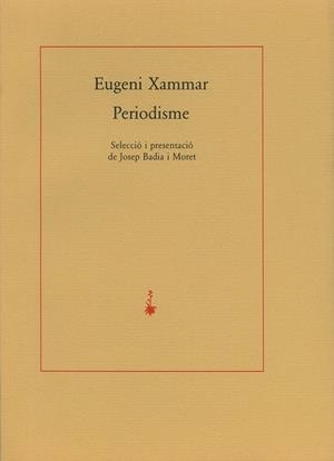 PERIODISME (SERIE GRAN) | 9788477270447 | XAMMAR, EUGENI | Llibreria La Gralla | Llibreria online de Granollers