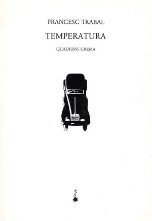 TEMPERATURA | 9788485704866 | TRABAL, FRANCESC | Llibreria La Gralla | Librería online de Granollers