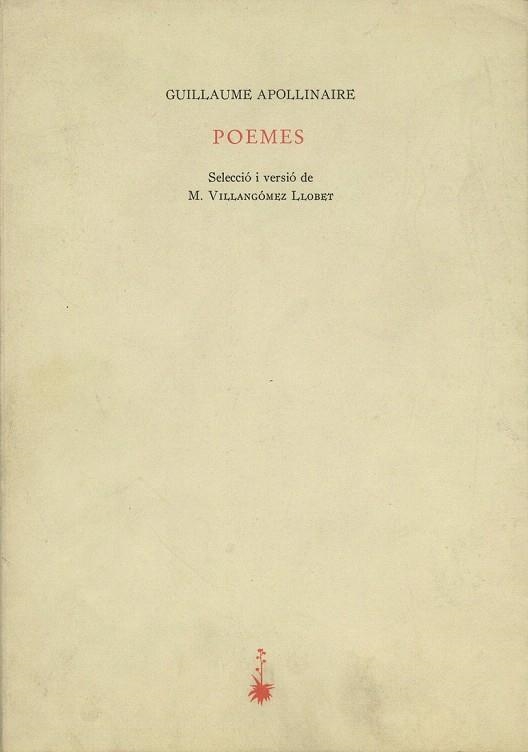 POEMES (GUILLAUME APOLLINAIRE) | 9788485704446 | APOLLINAIRE, GUILLAUME | Llibreria La Gralla | Librería online de Granollers