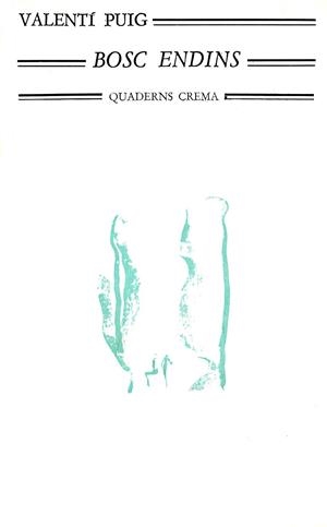 BOSC ENDINS | 9788485704224 | PUIG, VALENTI | Llibreria La Gralla | Librería online de Granollers