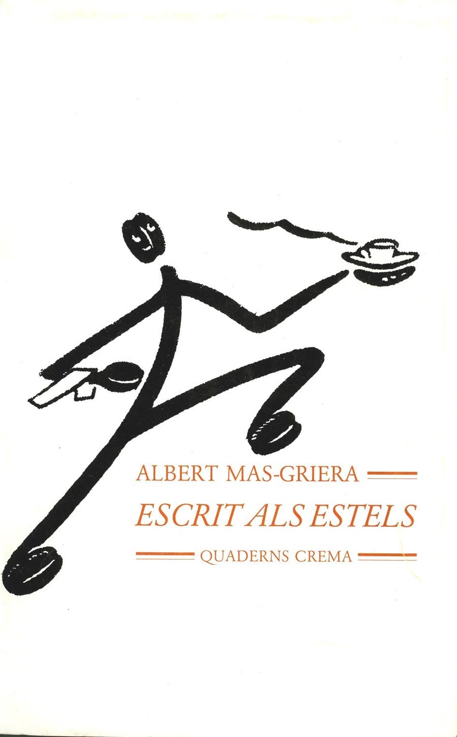 ESCRIT ALS ESTELS | 9788477270119 | MAS-GRIERA, ALBERT | Llibreria La Gralla | Librería online de Granollers