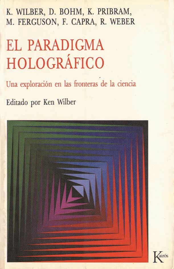 PARADIGMA HOLOGRAFICO, EL | 9788472451735 | WILBER;BOHN... | Llibreria La Gralla | Llibreria online de Granollers