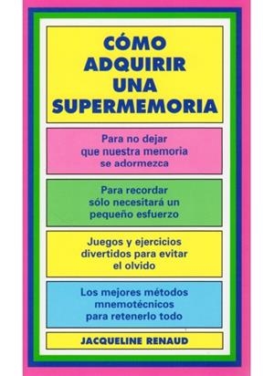 COMO ADQUIRIR UNA SUPER MEMORIA | 9788470823084 | RENAUD, JACQUELINE | Llibreria La Gralla | Librería online de Granollers